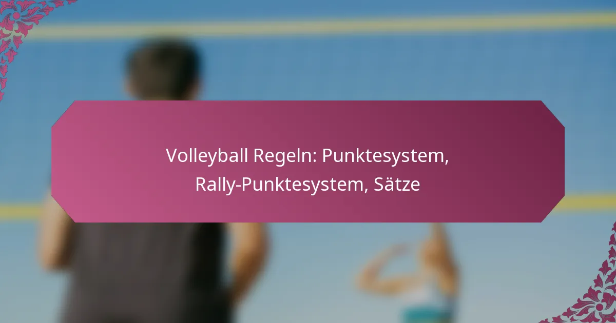 featured-image-volleyball-regeln-punktesystem-rally-punktesystem-satze