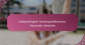 featured-image-volleyballregeln-geratespezifikationen-platzmasse-netzhohe